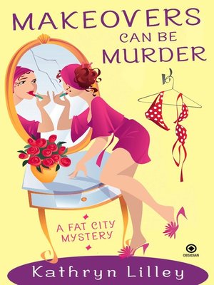cover image of Makeovers Can Be Murder